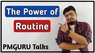 The Power Of Routine | PMGURU Talks