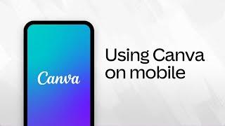 How to use Canva on your mobile (1/10)