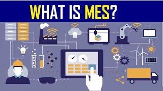 What is Manufacturing Execution System (MES)?