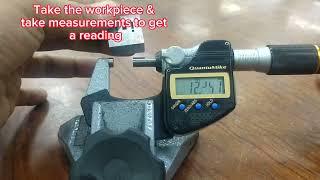 HOW TO USE A  DIGITAL MICROMETER