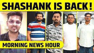 Shashank Yagnik की Sports Hour में Entry, अब Morning News Hour पर मिलते है हर सुबह @KhabarBebak