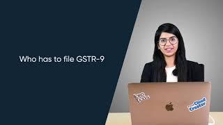 All about GSTR-9 for FY 22-23| GSTR-9 tables explained