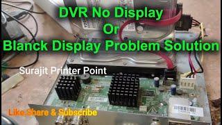 Dvr Blank display problem II hikvision Dvr Restart Problem