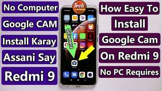 How To Install GCam On Redmi 9 Miui 12