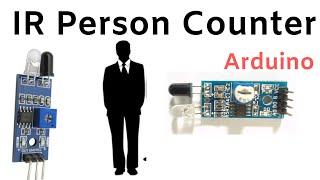 IR Sensor Based Simple People Person counter using Arduino