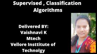 Different supervised ml algorithms| #Classificationalgorithms l |Big Data Knowledge Hunt Official