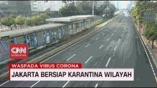 Jakarta Bersiap Karantina Wilayah
