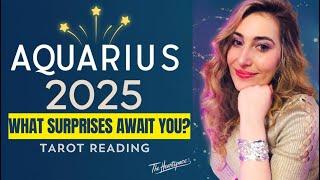 AQUARIUS 2025 TAROT READING PREDICTIONS: YOUR BEST YEAR YET! 