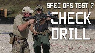 Spec Ops Test 7: Check Drill | Tactical Rifleman