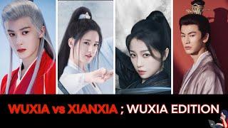 Wuxia vs Xianxia Differences | Chinese Drama Beginner Tutorial | Wuxia Edition #cdrama