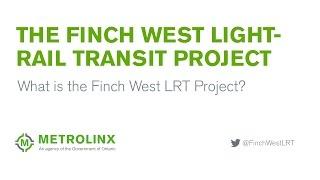 What is the Finch West LRT Project?