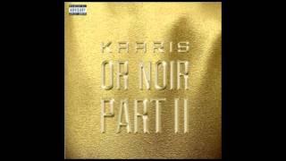 Kaaris - "Ciroc" | Or Noir Pt.2 | HD 720p/1080p