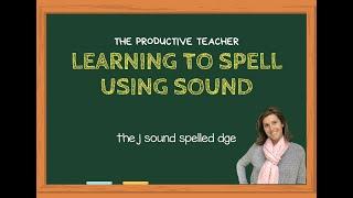 Spelling Practice: J Sound Spelled DGE After a Short Vowel