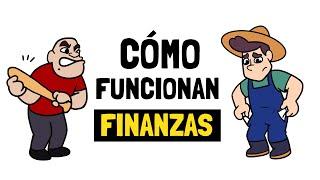 Mira esto y entenderás las finanzas ⮕ ¿Cómo funcionan las finanzas?