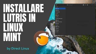 Come installare Lutris in linux mint