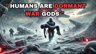 Humans Are Dormant War Gods   Best HFY Stories