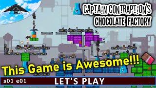 This Game is Awesome!!  | Captain Contraption's Chocolate Factory s01 e01