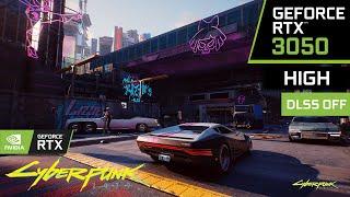 Cyberpunk 2077 v1.5 : RTX 3050 8GB [HIGH GRAPHICS] - Ray Tracing & DLSS OFF