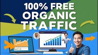 Drive 100% Free Real Human Traffic to Your Website | Unlimited Organic Visitors