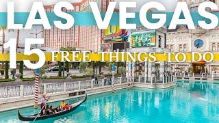 The top 15 free things to do In LAS VEGAS