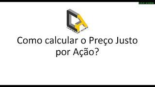 Como Calcular o Preço Justo por Ação?