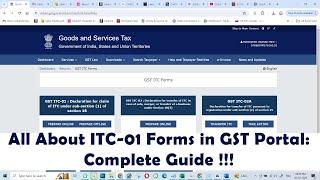 All About ITC-01 Forms in GST Portal  Complete Guide !!!