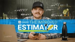 [The new magicplan] The Estimator