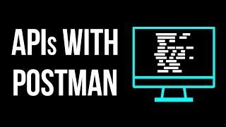 Walkthrough APIs with Postman and the cURL Command | API Tutorial | Testing an API with Postman