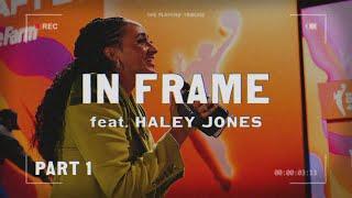 Haley Jones | In Frame | Pt. 1 - Draft Day | The Players’ Tribune