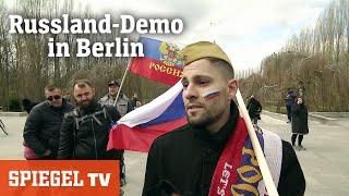 Putins Jünger: Russland-Demo in Berlin | SPIEGEL TV