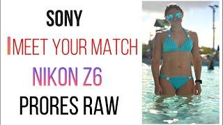 Nikon Z6 with ProRes RAW Video| Sony A73 Dethroned?New Nikon Z6 ProRes