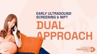 Early Pregnancy NIPT & Ultrasound Explained - London Pregnancy Clinic's Guide