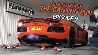 FIRST TWIN TURBO AVENTADOR in the UK | Episode 9 - Keeping Up With The Cannon Run