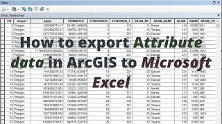 How to export Attribute table from ArcGIS to Excel sheet