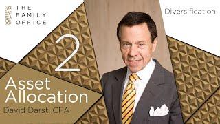 Diversification: Asset Allocation with David Darst | The Family Office