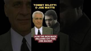 TOMMY BILOTTI & JOE WATTS | Breaking Down this Lucrative Mob Racket Worth Millions #gambinofamily