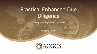 Practical Enhanced Due Diligence for High Risk Customers in Casino Gaming