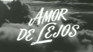 Amor De Lejos