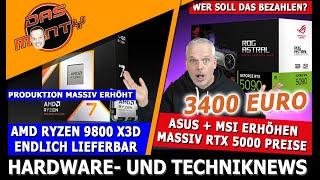 Nvidia RTX 5080/5090 - Massive Preiserhöhung von Asus+MSI | AMD Ryzen 9800X3D endlich lieferbar