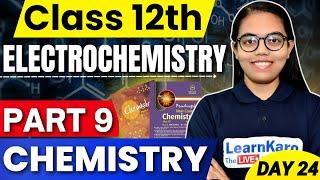 Class 12 Chemistry | Part 9 - Electrochemistry 