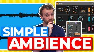 Simple Ambient Soundscapes in Ableton Live