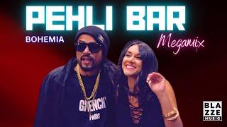 Pehli Bar (Bohemia Rap MegaMix) | Prod./Mixed By @RoshBlazze | Pesa Nasha Pyar Mashup (2022)