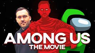 Among Us: The Movie