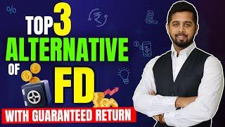 3 Alternatives of FD with guaranteed return | Fixed income options in India | Gsec bond