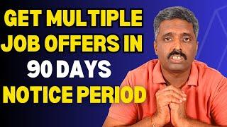 How To Handle 90 Days Notice Period in job With HR | multiple job offers in 90 days notice period