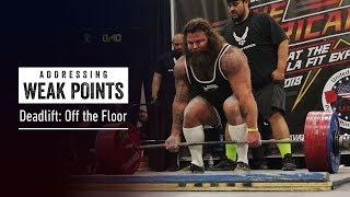 Addressing Weak Points | Deadlift | Off the Floor | JTSstrength.com