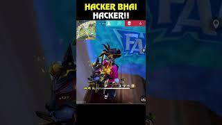 HACKER HAI BHAI HACKER | GARENA FREE FIRE #shorts #youtubeshorts