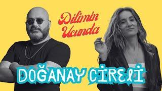 DİLİMİN UCUNDA - Doğanay Cireli #27 @doganaycireli1 #doğanaycireli