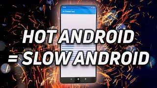 Watch an Android Phone Slow Down by 15% Due to Overheating