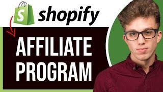 How to Add Affiliate Program in Shopify 2024 (New Way)